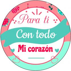 PLIEGO "PARA TÍ CON TODO MI CORAZÓN" (Pliego 35uds)