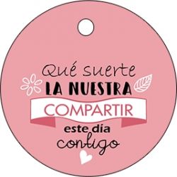PLIEGO TARJETA REDONDA QUE SUERTE LA NUESTRA 20 UD-